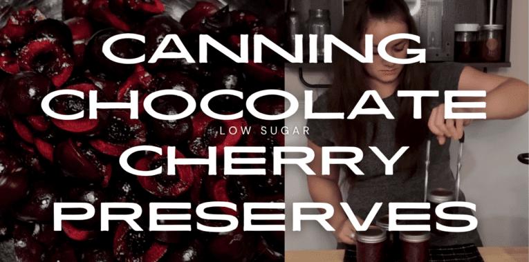 Thumbnail image with "Canning Chocolate Low Sugar Cherry Preserves" in white lettering. Images behind the text are a bowl of halved cherries and a girl with long, dark hair using a jar lifter to lift jars of burgundy filling.